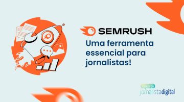 Logo da Sem Rush e ilustração de foguete sobre um círculo laraja, com o seguinte texto ao lado: Uma ferramenta essencial para jornalistas.